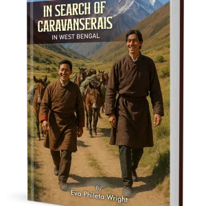 In Search of Caravanserais in West Bengal